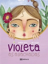 Violeta &aacute;s agachadas - Ram&oacute;n D. Veiga