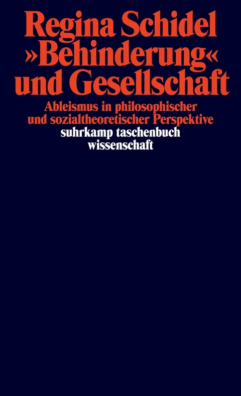 &raquo;Behinderung&laquo; und Gesellschaft -  Regina Schidel