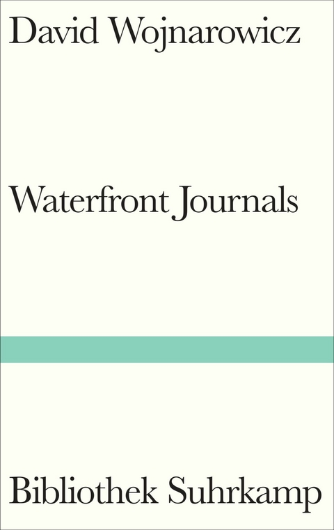 Waterfront Journals - David Wojnarowicz