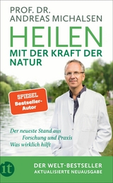 Heilen mit der Kraft der Natur - Prof. Dr. Andreas Michalsen