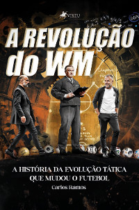 A Revolução do WM