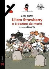 Liliam Strawberry e o paxaro da morte - Abel Tom&eacute;