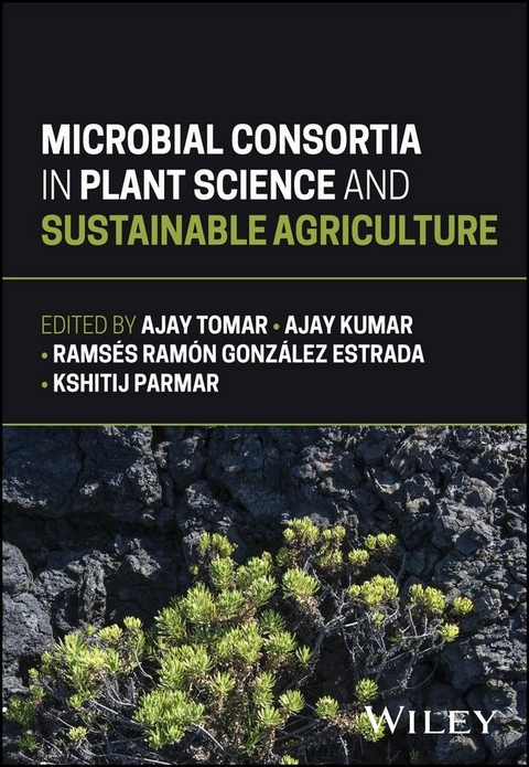 Microbial Consortia in Plant Science and Sustainable Agriculture - 