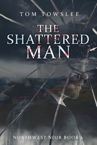 The Shattered Man