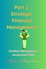 Part 2 Strategic Financial Management - Azhar Ul Haque Sario