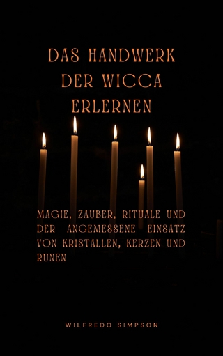 Das Handwerk der Wicca erlernen