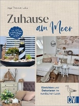 Zuhause am Meer - Inga M. Thoben-Labs