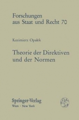 Theorie der Direktiven und der Normen - K. Opalek