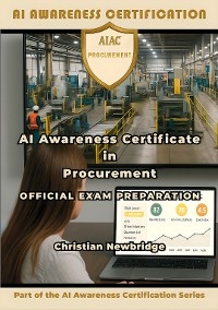 AI Awareness Certificate in Procurement Official Exam Preparation