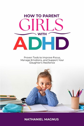 How to Parent Girls with ADHD