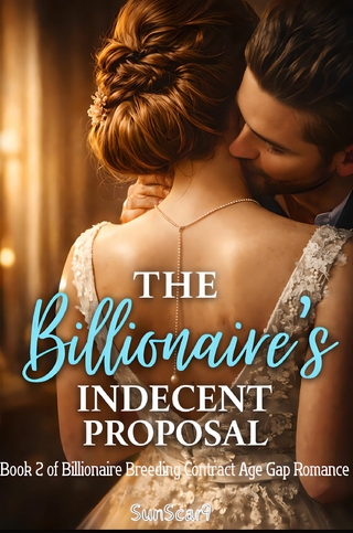 The Billionaire's Indecent Proposal