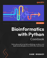 Bioinformatics with Python Cookbook - Shane Brubaker