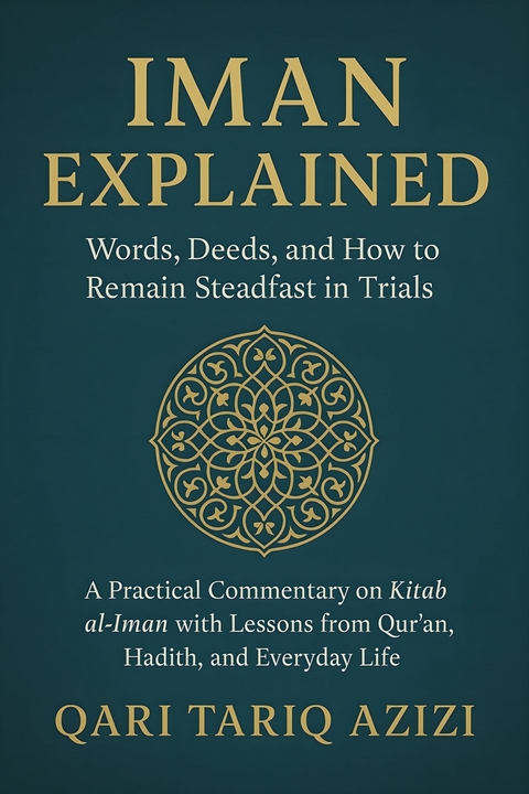 Iman Explained -  Qari Tariq Azizi