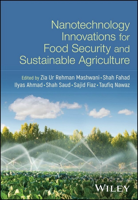 Nanotechnology Innovations for Food Security and Sustainable Agriculture - 