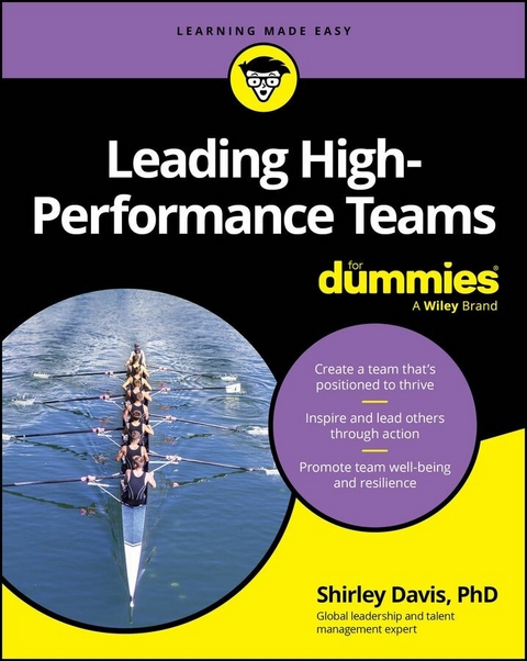 Leading High-Performance Teams For Dummies -  Shirley Davis