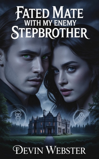 Fated mate with my enemy stepbrother