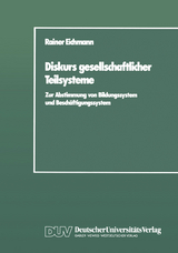 Diskurs gesellschaftlicher Teilsysteme - Rainer Eichmann