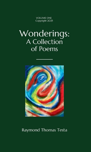 Wonderings: A Collection of Poems