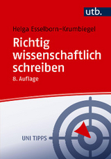 Richtig wissenschaftlich schreiben - Helga Esselborn-Krumbiegel