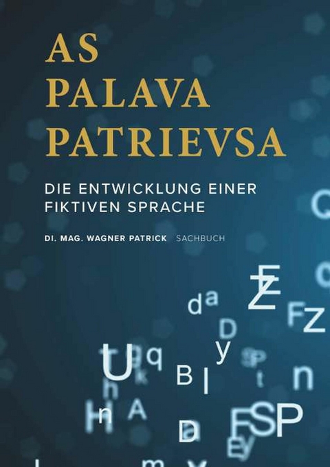 As palava patrievsa -  DI. Mag. Patrick Wagner