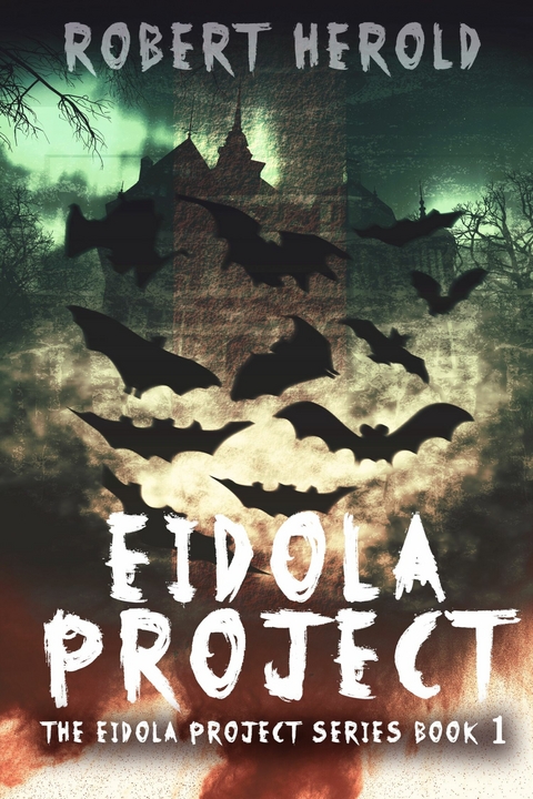 Eidola Project -  Robert Herold