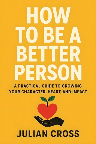 How to Be a Better Person