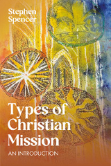 Types of Christian Mission -  Spencer