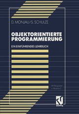 Objektorientierte Programmierung - Dieter Monjau, Sören Schulze