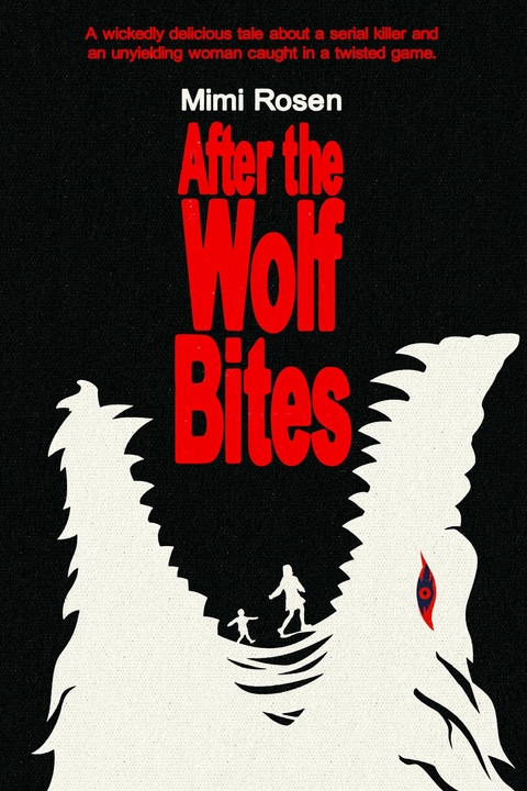 After the Wolf Bites -  Mimi Rosen