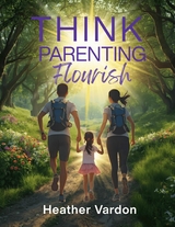 Think Parenting - Heather Vardon