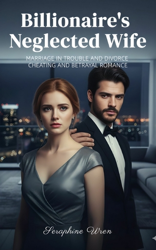 Billionaire's Neglected Wife