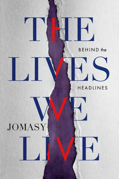 Lives We Live -  Jomasy