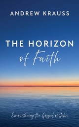 The Horizon of Faith - Andrew Krauss