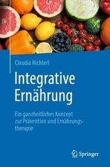 Integrative Ern&auml;hrung - Claudia Nichterl