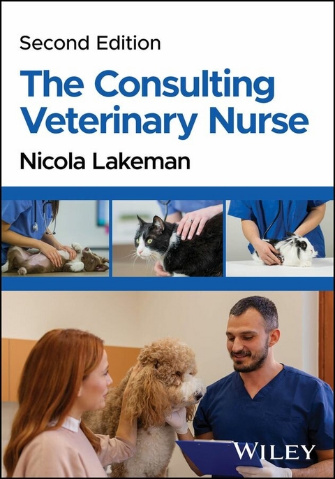 The Consulting Veterinary Nurse - Nicola Lakeman