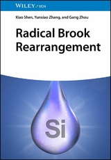 Radical Brook Rearrangement - Xiao Shen, Yunxiao Zhang, Gang Zhou