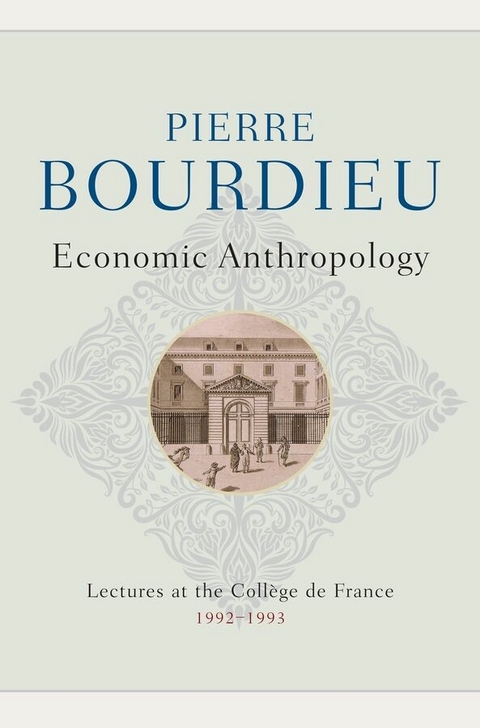 Economic Anthropology - Pierre Bourdieu