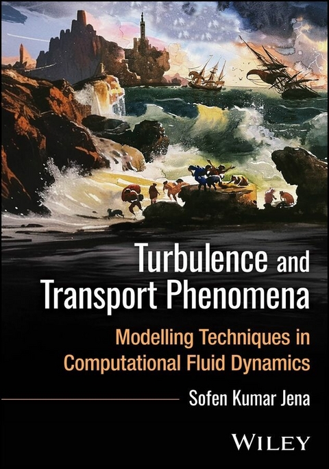 Turbulence and Transport Phenomena - Sofen Kumar Jena