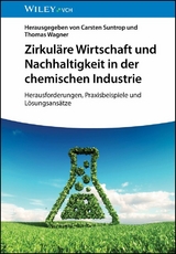 Nachhaltige und zirkul&auml;re Chemiewirtschaft - 