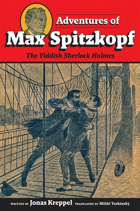 Adventures of Max Spitzkopf: The Yiddish Sherlock Holmes -  Jonas Kreppel