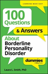 100 Questions & Answers About Borderline Personality Disorder For Dummies - Laura L. Smith