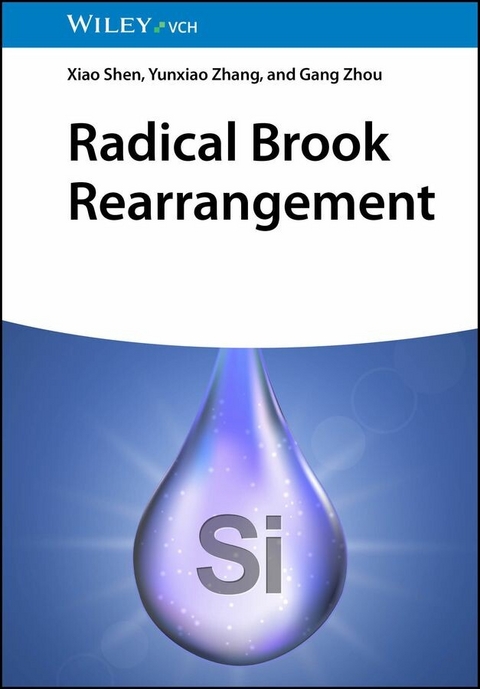 Radical Brook Rearrangement -  Xiao Shen,  Yunxiao Zhang,  Gang Zhou
