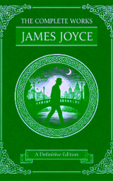 The Complete Works &ndash; James Joyce - James Joyce