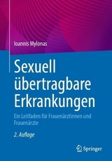 Sexuell &uuml;bertragbare Erkrankungen - Ioannis Mylonas