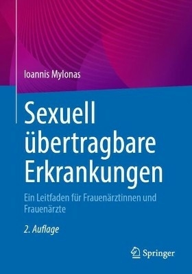 Sexuell &uuml;bertragbare Erkrankungen - Ioannis Mylonas