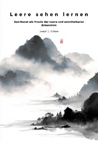 Leere sehen lernen - Joseph B. Mulhare