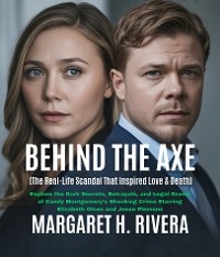Behind the Axe (The Real-Life Scandal That Inspired Love & Death)