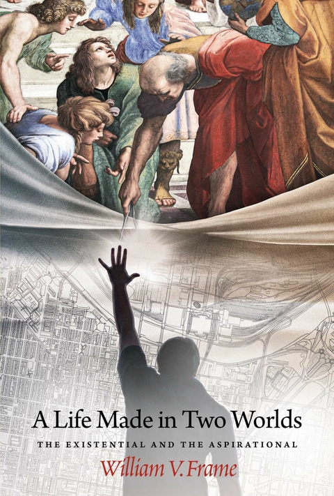 A Life Made in Two Worlds -  William V. Frame