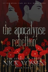 The Apocalypse Rebellion - Nick Vossen