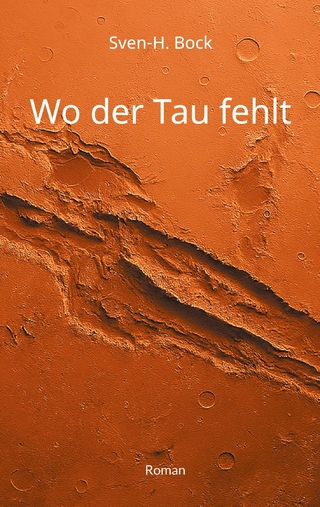 Wo der Tau fehlt